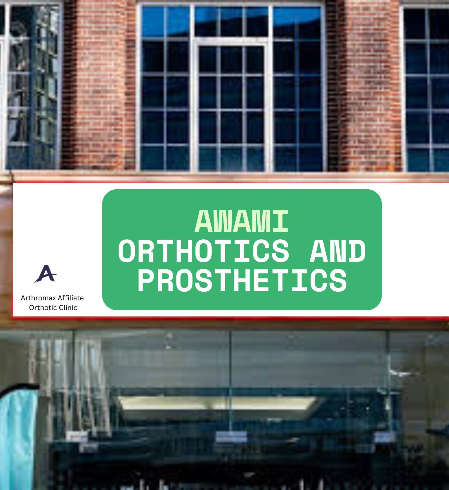 Arthromax Affiliate Orthotic Facility